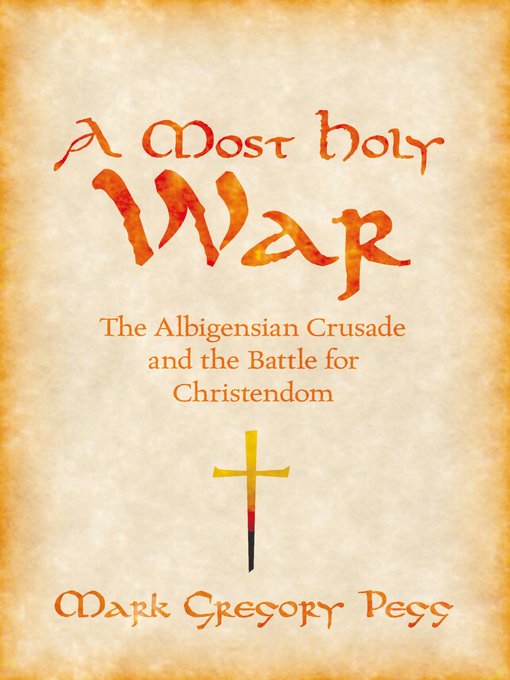 Title details for A Most Holy War by Mark Gregory Pegg - Wait list